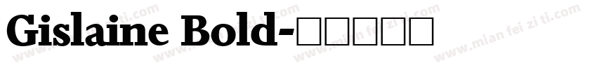 Gislaine Bold字体转换